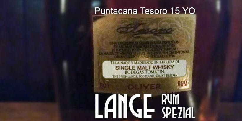 LANGE Rum spezial: Puntacana Tesoro 15 YO, Dom.Rep.