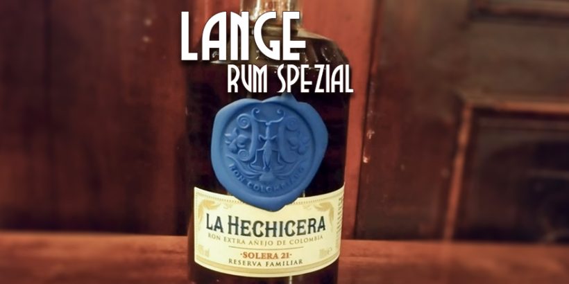 LANGE Rum spezial: La Hechicera Solera 21