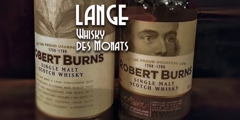 LANGE Whisky des Monats: The Robert Burns Single Malt