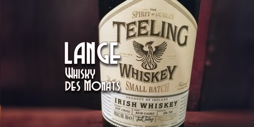 LANGE Whisky des Monats: TEELING Small Batch