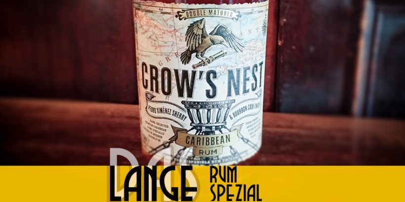 LANGE Rum spezial: Crow’s Nest
