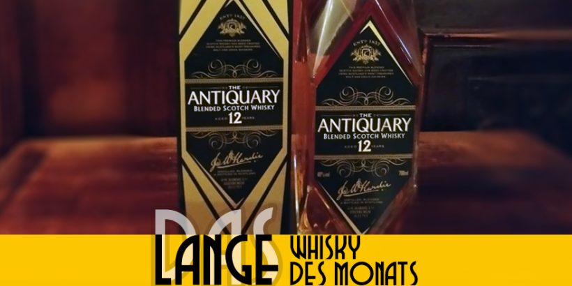 LANGE Whisky des Monats: The Antiquary 12y