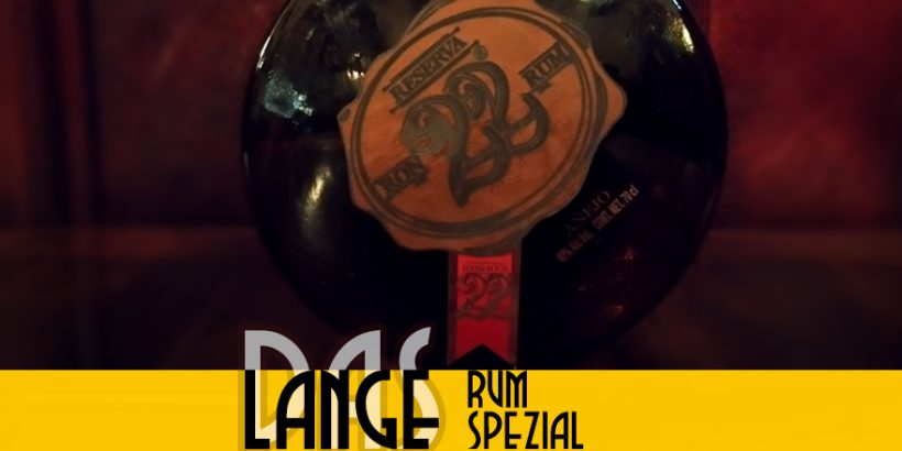 LANGE Rum spezial: Ron PROHIBIDO RESERVA 22, Mexiko