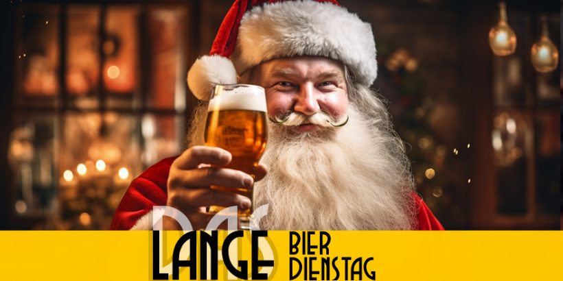 LANGE Bier Dienstag, 23.12.: SCHREMSER Pils vom Fass