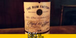 LANGE Rum spezial: The Rum Factory Aged 15 Years. Panama im Glas.