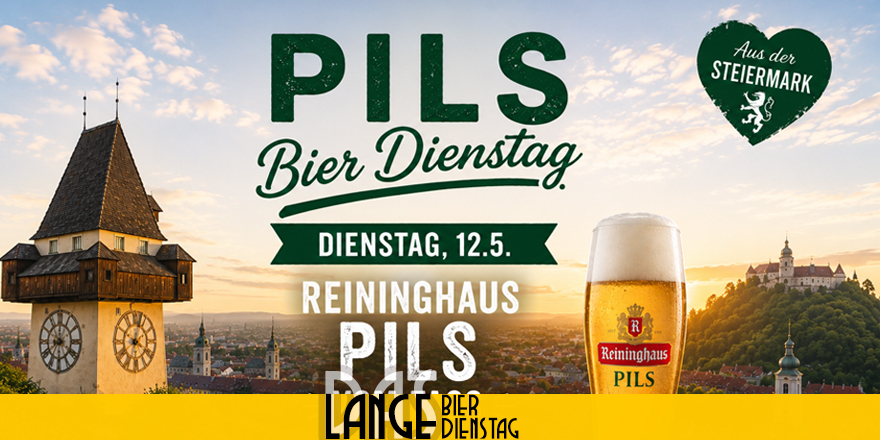 LANGE Pils Bier Dienstag, 12.5.: Reininghaus Pils vom Fass