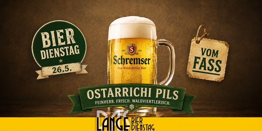 Bier Dienstag, 26.5.: Schremser Ostarrichi Pils vom Fass